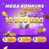MEGA KONKURS | 10mln so’m