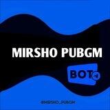 MIRSHO PUBGM BOT