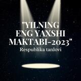 Yilning eng yaxshi maktabi – 2023