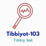 TIBBIYOT — 103 BOT
