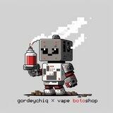 gordeychiq × vape botoshop