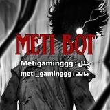 METI BOT | مِتی گیمینگ