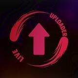 Live Uploader