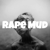 Rape Mud Music