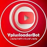 Yplusloader | یوتیوب لوودر