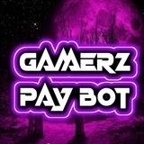 GAMERZ AUTO PAY BOT