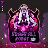 Eɾαʂҽ Αʅʅ Rσbσƚ 🗑