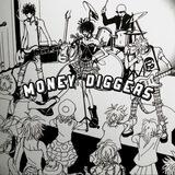 Money Diggers.