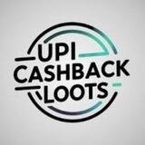 Upi Cashback Loots