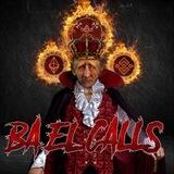 BAEL CALLS