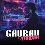 Gaurav Trader™