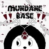 Mundane Base's.