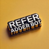 Refer Adder Bot 🗣