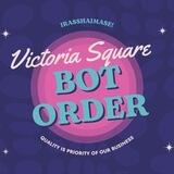 VICTORIA'S : BOT ORDER