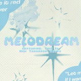 melodream’s messenger!