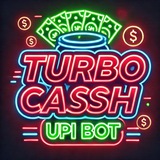 TURBO CASH UPI BOT