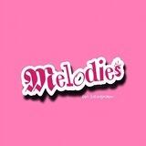 Melodies! 🎀