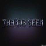 THANOS SEEN [ENG]🇮🇳