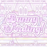 Bunny wording's order ♡!
