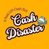 Cash Disaster UPI Bot 🤑