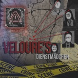Veloure's Dienstmädchen.