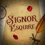 Falcon's Signor Esquire.
