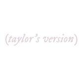 taylor's version