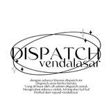 DISPATCH VENDAS 💋