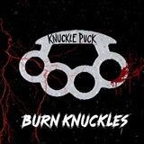 BURN KNUCKLES RENT